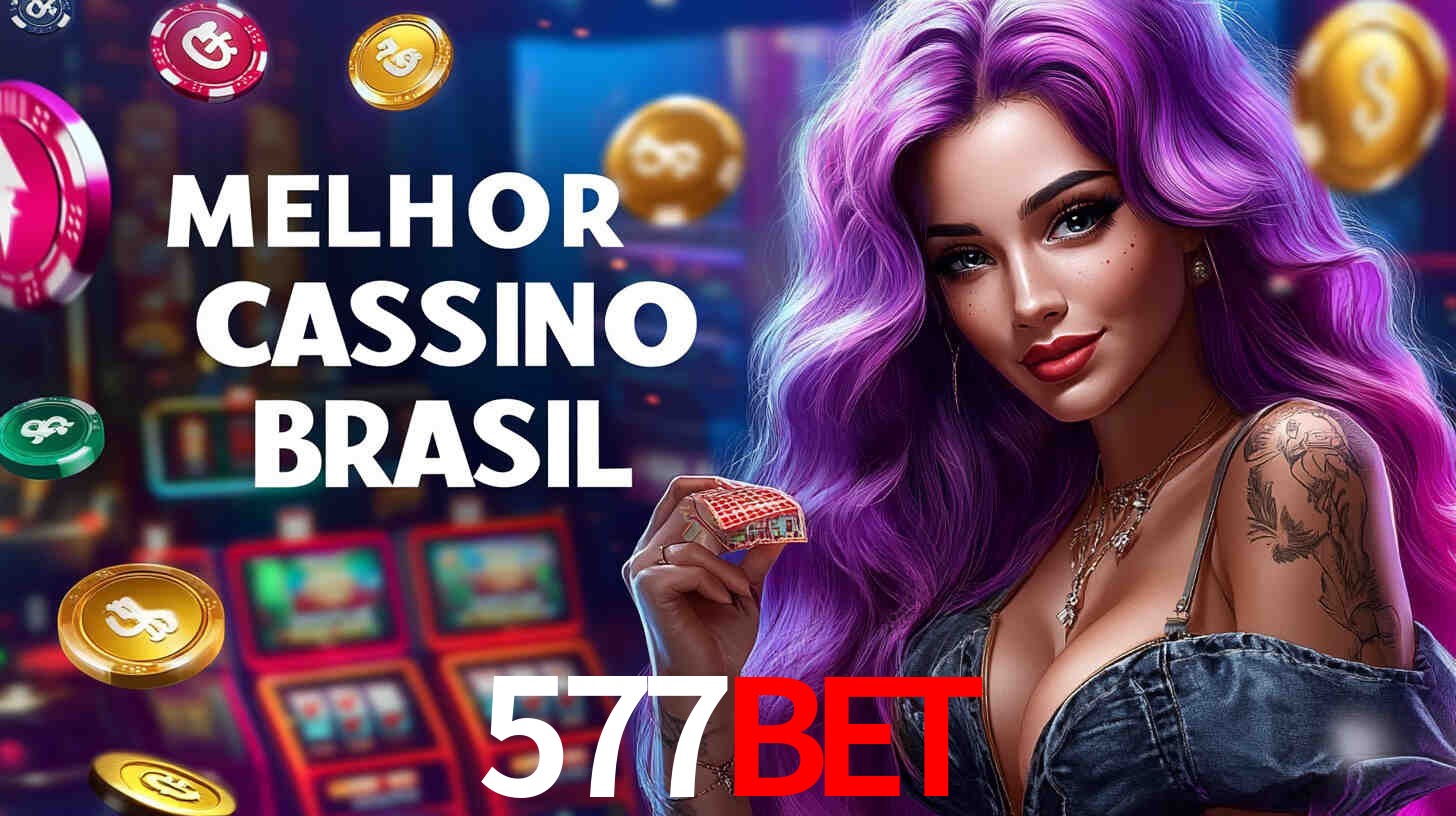 Apostas Esportivas na 577bet: Um Guia Completo